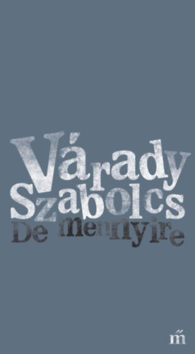 Vrady Szabolcs - De mennyire