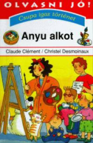 Claude; Christel Desmoinaux Clment - Anyu alkot