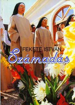 Fekete Istv�n - Sz�mad�s