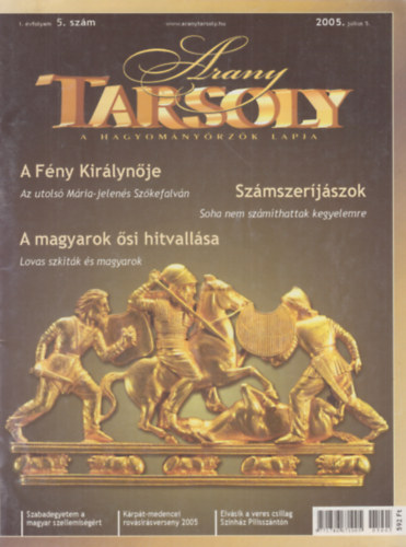 Kiss Krisztina  (szerk.) - Arany Tarsoly 2005. jlius 5. - I. vfolyam 5. szm