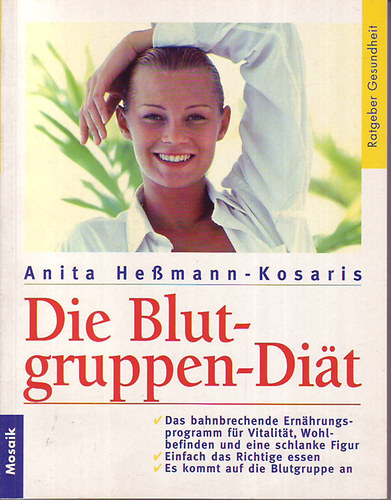 Anita Hessmann-Kosaris - Die Blutgruppen-Diät