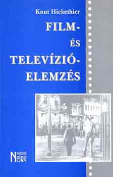 Knut Hickethier - Film- �s telev�zi�elemz�s