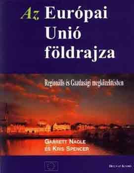 Nagle; Spencer - Az Európai Unió földrajza