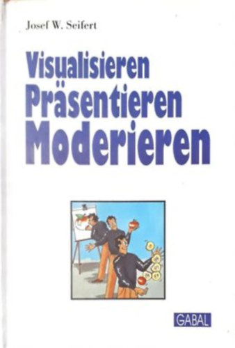 Visualisieren Präsentieren Moderieren