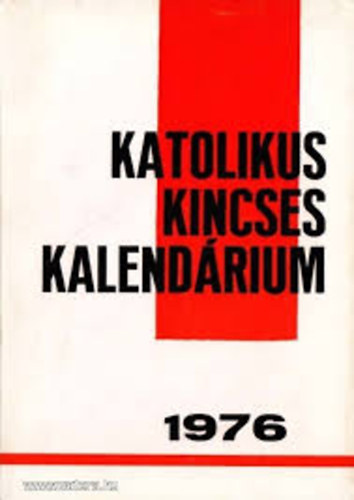 Katolikus kincses kalendárium 1976