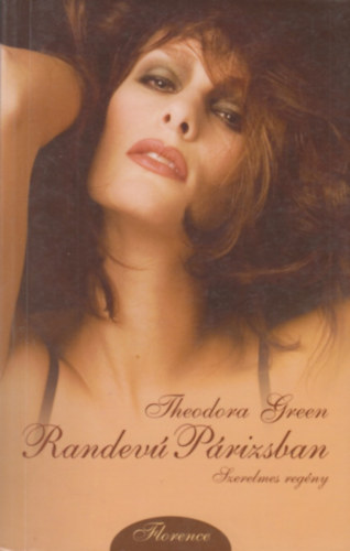 Theodora Green - Randev� P�rizsban