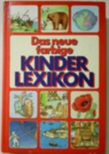 Jean-Paul Dupr� - Das neue farbige Kinderlexikon