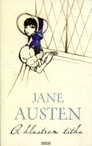 Jane Austen - A klastrom titka