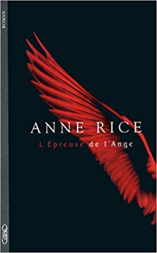 Anne Rice - L'Épreuve de l'Ange
