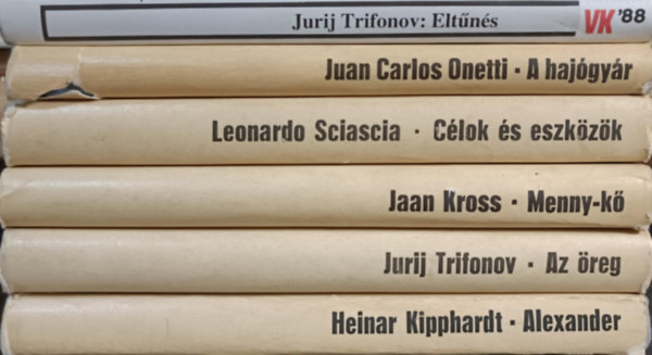 Trifonov Jurij, Juan Carlos Onetti, Leonardo: Sciascia, Jaan Kross, Heinar Kipphardt - Vilgirodalmi kortrs knyvcsomag