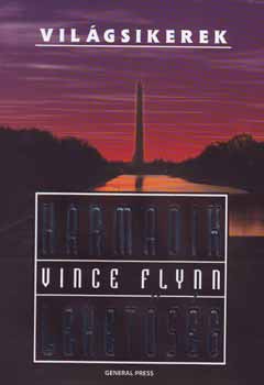 Vince Flynn - Harmadik lehetsg