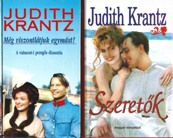 Judith Krantz - 2 db knyv, Mg viszontltjuk egymst!, Szeretk