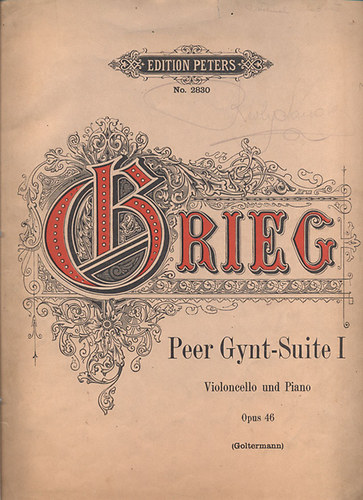 Grieg - Peer Gynt - Suite I. (Violoncello und Piano)- Opus 46.