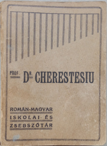 Dr. Cherestesiu Victor - Romn-magyar, Magyar-romn iskolai- s zsebsztr