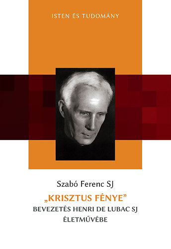 Szab Ferenc SJ. - "Krisztus fnye"