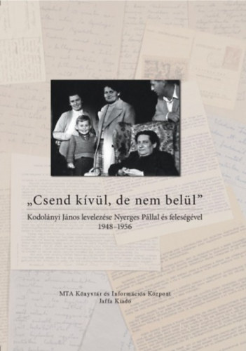 Nyerges P�l Kodol�nyi J�nos - Csend k�v�l, de nem bel�l