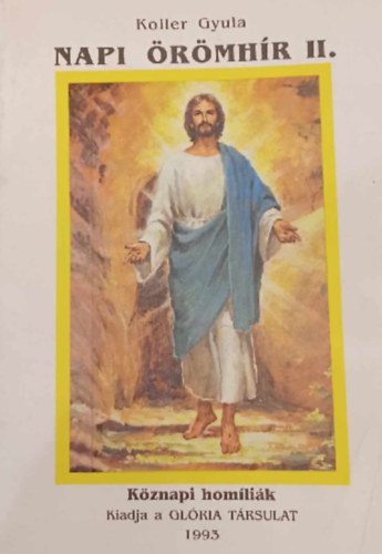 Koller Gyula - Napi �r�mh�r II.