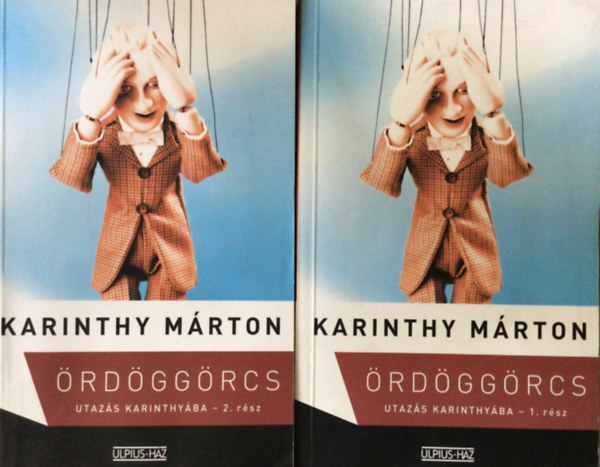 Karinthy Márton - Ördöggörcs 1-2. (Családregény)