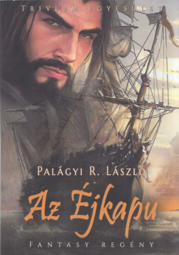 Pal�gyi R. L�szl� - Az �jkapu