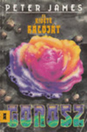 Peter James - ...s kivet hljt a gonosz