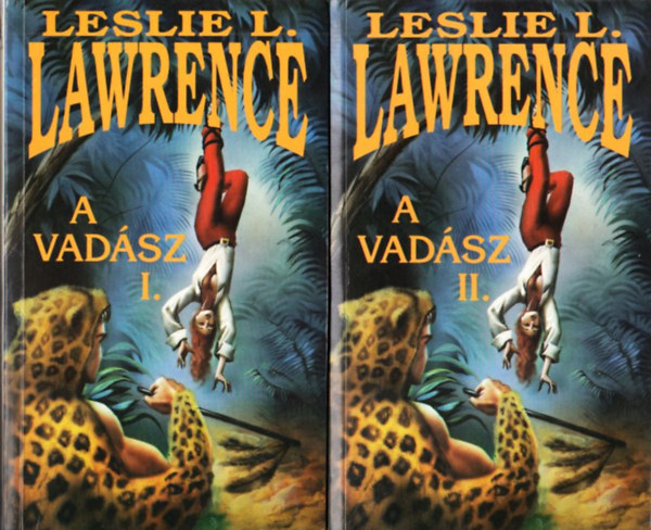 Leslie L. Lawrence - A vadsz I-II.