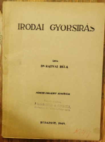 Dr. Radnai Béla - Irodai gyorsírás