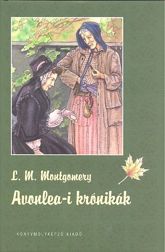 Lucy Maud Montgomery - Avonlea-i krnikk