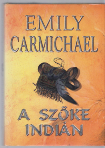 Emily Carmichael - A szke indin