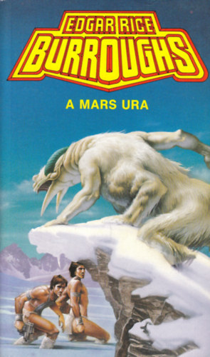 Edgar Rice Burroughs - A Mars ura