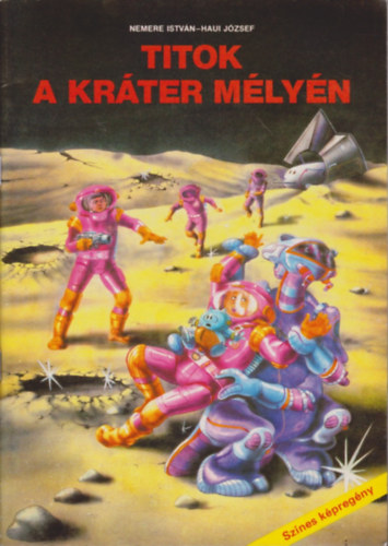 Nemere; Haui - Titok a kráter mélyén (képregény)