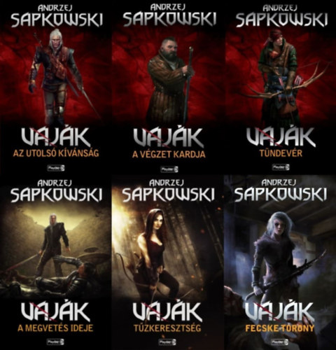 Andrzej Sapkowski - Vajk - The Witcher I-VI. - Az utols kvnsg + A vgzet kardja +  Tndevr +  A megvets ideje + Tzkeresztsg + Fecske-torony