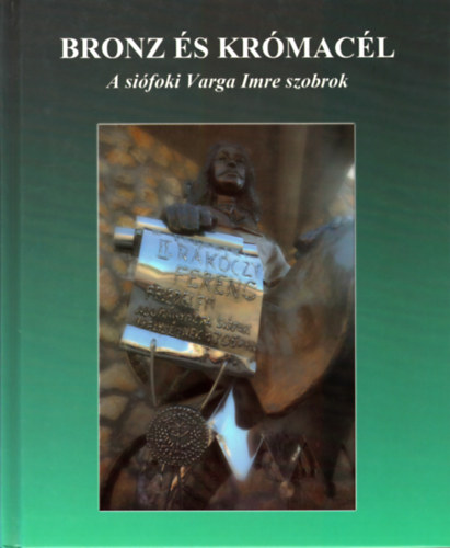 Gti Kornl Mizerk Beta - Bronz s krmacl - A sifoki Varga Imre szobrok