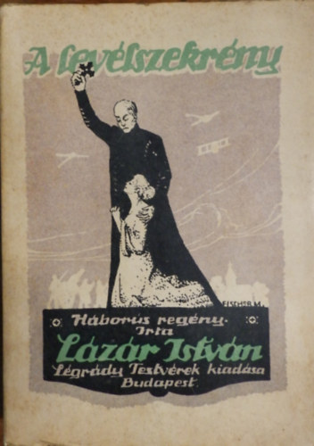 L�z�r Istv�n - A lev�lszekr�ny
