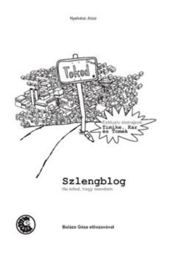 Nyelvész Józsi - Szlengblog