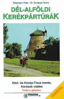 Bergmann Péter - Dél-alföldi kerékpártúrák