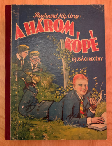 Rudyard Kipling - A h�rom k�p�