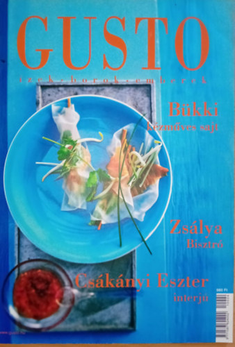 Gusto (Ízek - Borok - Emberek) - X. évf. 1. szám
