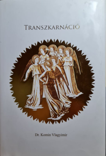 Dr. Komin Vlagyimir - Transzkarn�ci�