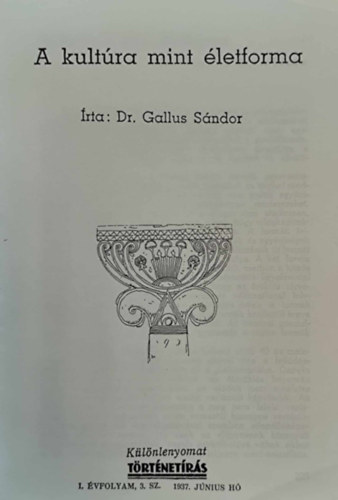 Dr. Gallus Sndor - A kultra mint letforma