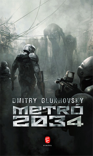 Dmitry Glukhovsky - Metro 2034