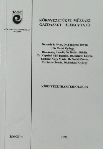 Nmedi Lszl  (szerk.) - Krnyezetbakterolgia (Krnyezetgyi Mszaki Gazdasgi Tjkoztat 4.)