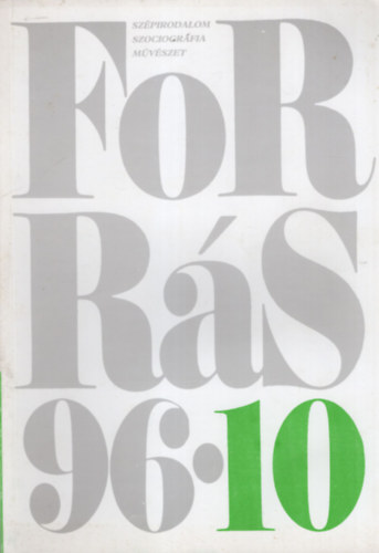 F�zi L�szl�  (szerk.) - Forr�s 96/9, 96/10, 96/11. sz�mok  ( 3 sz�m egy�tt )