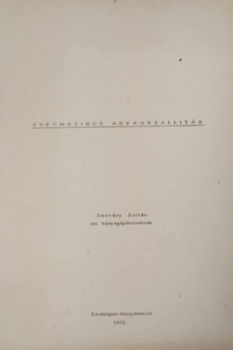 Dr. Sasv�ry Zolt�n (szerk.) - Pneumatikus anyagsz�ll�t�s