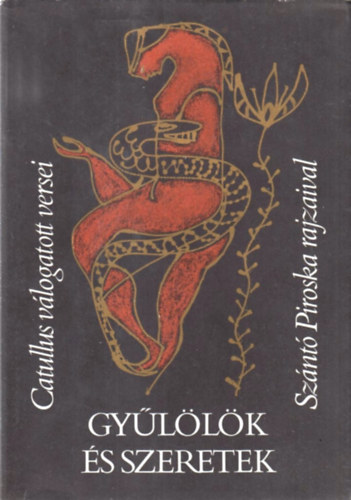Catullus - Gyűlölök és szeretek