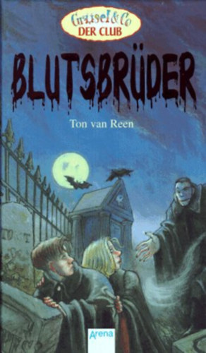 Ton van Reen - Blutsbrüder
