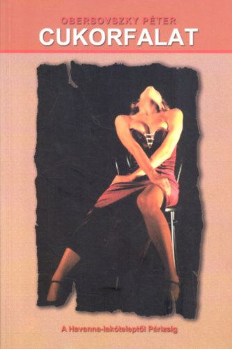 Obersovszky P�ter - Cukorfalat