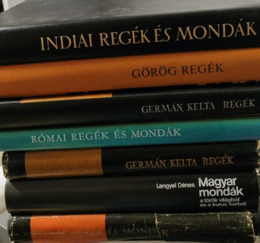 Indiai regék és mondák + Görög regék + Germán kelta regék + Román regés és mondák + Római regék és mondák + Magyar mondák