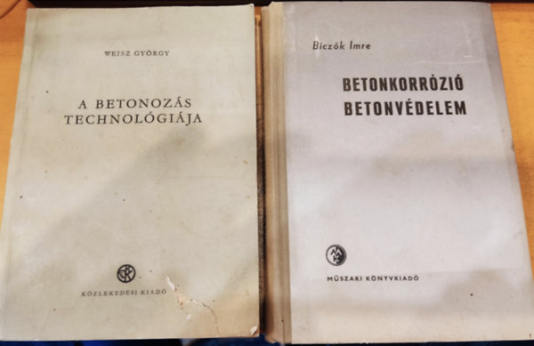 Weisz György Biczók Imre - 2 db Építőipar: A betonozás technológiája + Betonkorrózió betonvédelem