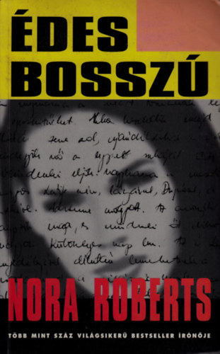 Nora Roberts - �des bossz�