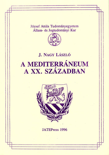 J. Nagy Lszl - A Mediterrneum a XX. szzadban